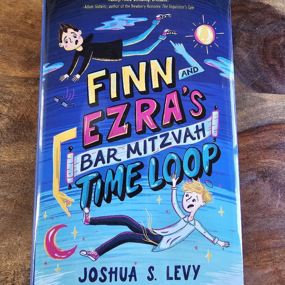 Finn and Ezra's Bar Mitzvah Time Loop by Joshua S. Levy 1st Edition HC 2024 New
